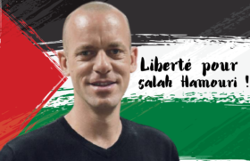 Salah Hamouri : l’acharnement se poursuit ! Liberté pour Salah Hamouri ! 