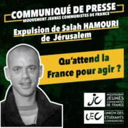 Expulsion de Salah Hamouri de Jérusalem : Qu’attend la France pour agir ?